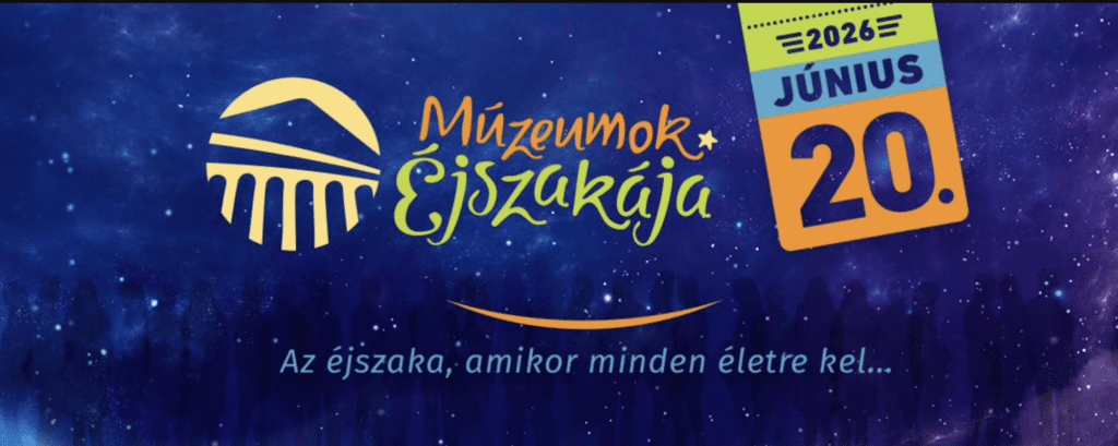 Múzeumok Éjszakája 2026 – több száz helyszín és több ezer program várja a látogatókat